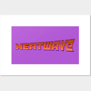 HEATWAVE (STRIPE FONT #2) Posters and Art